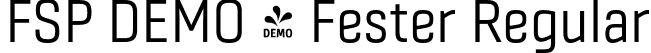 FSP DEMO - Fester Regular font - Fontspring-DEMO-fester-regular.otf
