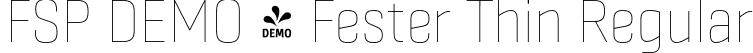 FSP DEMO - Fester Thin Regular font - Fontspring-DEMO-fester-thin.otf
