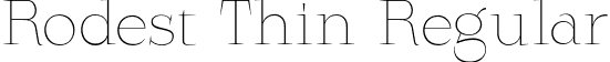 Rodest Thin Regular font - Rodest-Thin.otf