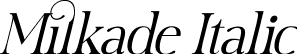 Milkade Italic font - Milkade-Italic.otf