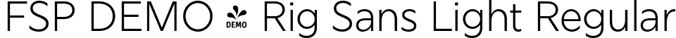 FSP DEMO - Rig Sans Light Regular font - Fontspring-DEMO-rigsans-light.otf