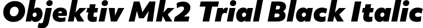 Objektiv Mk2 Trial Black Italic font - ObjektivMk2_Trial_BlkIt.ttf