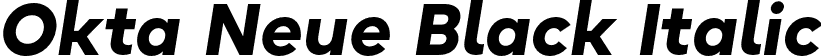 Okta Neue Black Italic font - Groteskly Yours - Okta Neue Black Italic.otf
