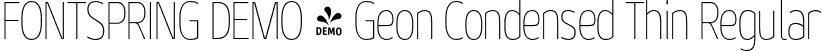FONTSPRING DEMO - Geon Condensed Thin Regular font - Fontspring-DEMO-geoncond-thin.otf