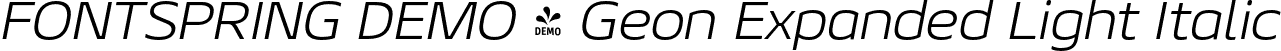 FONTSPRING DEMO - Geon Expanded Light Italic font - Fontspring-DEMO-geonexpanded-lightit.otf