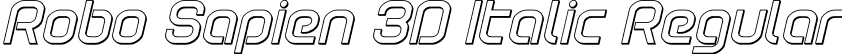 Robo Sapien 3D Italic Regular font - robosapien3dital.otf