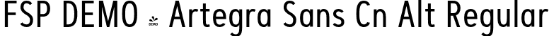 FSP DEMO - Artegra Sans Cn Alt Regular font - Fontspring-DEMO-artegra_sans-condensed-alt-400-regular.otf