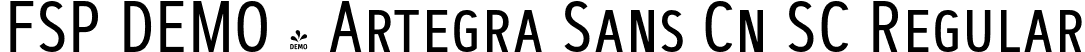 FSP DEMO - Artegra Sans Cn SC Regular font - Fontspring-DEMO-artegra_sans-condensed-sc-400-regular.otf