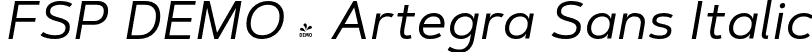 FSP DEMO - Artegra Sans Italic font - Fontspring-DEMO-artegra_sans-400-regular-italic.otf
