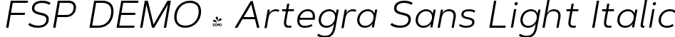 FSP DEMO - Artegra Sans Light Italic font - Fontspring-DEMO-artegra_sans-300-light-italic.otf