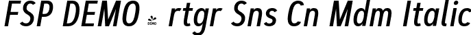 FSP DEMO - rtgr Sns Cn Mdm Italic font - Fontspring-DEMO-artegra_sans-condensed-500-medium-italic.otf