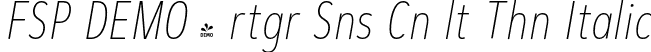 FSP DEMO - rtgr Sns Cn lt Thn Italic font - Fontspring-DEMO-artegra_sans-condensed-alt-100-thin-italic.otf