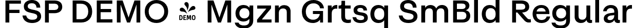 FSP DEMO - Mgzn Grtsq SmBld Regular font - Fontspring-DEMO-magazinegrotesque-semibold.otf