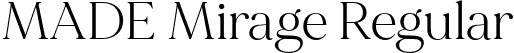 MADE Mirage Regular font - MADE Mirage Regular PERSONAL USE.otf