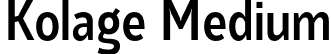 Kolage Medium font - Kolage-Medium.otf