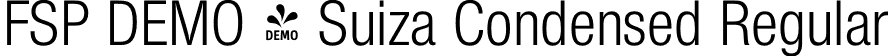 FSP DEMO - Suiza Condensed Regular font - Fontspring-DEMO-suizacondensed-regular.otf