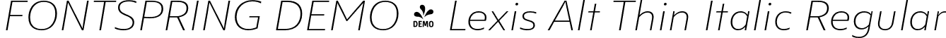 FONTSPRING DEMO - Lexis Alt Thin Italic Regular font - Fontspring-DEMO-lexisalt-thinitalic.otf