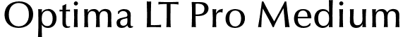 Optima LT Pro Medium font - OptimaLTPro-Medium.otf