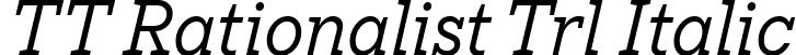 TT Rationalist Trl Italic font - TT-Rationalist-Trial-Italic.ttf