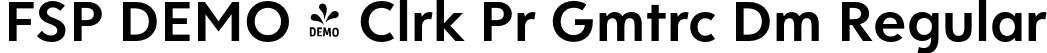 FSP DEMO - Clrk Pr Gmtrc Dm Regular font - Fontspring-DEMO-clarikaprogeo-dm.otf