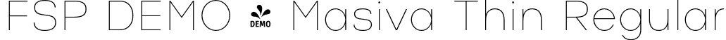 FSP DEMO - Masiva Thin Regular font - Fontspring-DEMO-masiva_thin.otf