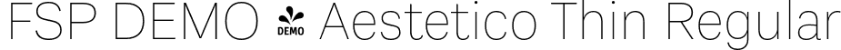 FSP DEMO - Aestetico Thin Regular font - Fontspring-DEMO-aestetico-thin.otf