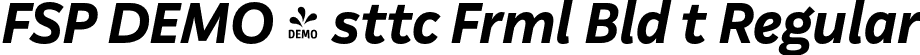 FSP DEMO - sttc Frml Bld t Regular font - Fontspring-DEMO-aesteticoformal-boldit.otf