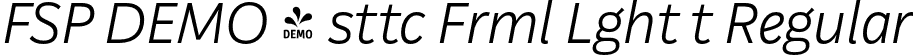 FSP DEMO - sttc Frml Lght t Regular font - Fontspring-DEMO-aesteticoformal-lightit.otf