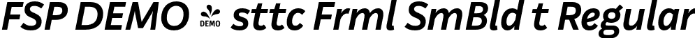 FSP DEMO - sttc Frml SmBld t Regular font - Fontspring-DEMO-aesteticoformal-semiboldit.otf