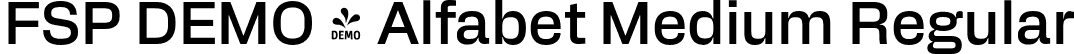FSP DEMO - Alfabet Medium Regular font - Fontspring-DEMO-alfabet-medium.otf