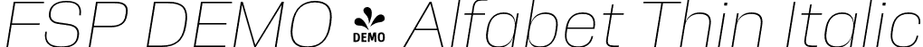 FSP DEMO - Alfabet Thin Italic font - Fontspring-DEMO-alfabet-thinitalic.otf
