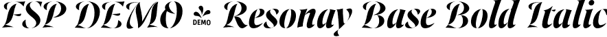 FSP DEMO - Resonay Base Bold Italic font - Fontspring-DEMO-resonaybase-bolditalic.otf