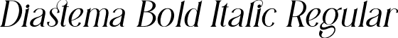 Diastema Bold Italic Regular font - Diastema Bold Italic.ttf