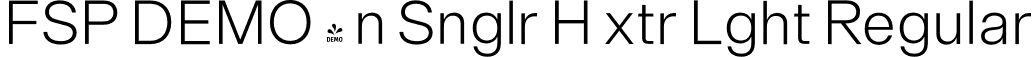 FSP DEMO - n Snglr H xtr Lght Regular font - Fontspring-DEMO-neuesingular-h-extralight.otf