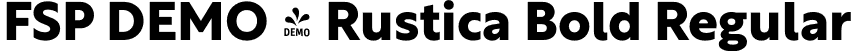 FSP DEMO - Rustica Bold Regular font - Fontspring-DEMO-7_rustica-bold.otf