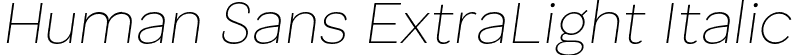 Human Sans ExtraLight Italic font - HumanSans-ExtraLightOblique.otf