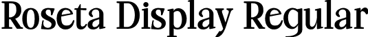 Roseta Display Regular font - roseta-display.otf