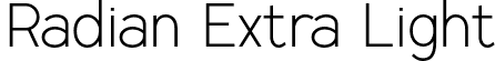 Radian Extra Light font - Radian ExtraLight.otf