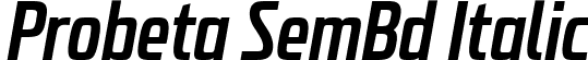 Probeta SemBd Italic font - Probeta-SemiBoldItalic.ttf