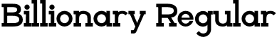 Billionary Regular font - Billionary-1Ge2g.otf