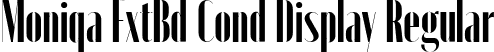 Moniqa ExtBd Cond Display Regular font - Moniqa-ExtBdCondDisplay.ttf