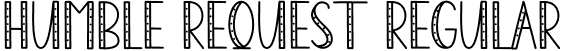 Humble Request Regular font - Humble-Request.otf