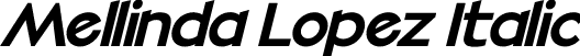 Mellinda Lopez Italic font - Mellinda Lopez Italic.otf