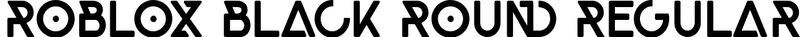 Roblox Black Round Regular font - Roblox Black Round.ttf