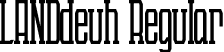 LANDdeuh Regular font - LANDdeuh.otf