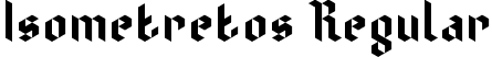 Isometretos Regular font - Isometretos.otf