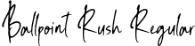 Ballpoint Rush Regular font - Ballpoint Rush DEMO.otf