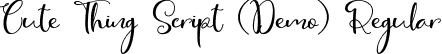 Cute Thing Script (Demo) Regular font - Cute Thing Script.ttf