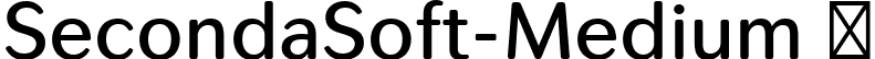 SecondaSoft-Medium  font - SecondaSoft-Medium.ttf