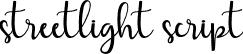 streetlight script font - Streetlight script.otf